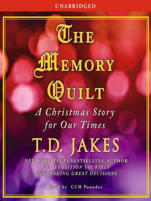Title details for The Memory Quilt by T.D. Jakes - Wait list